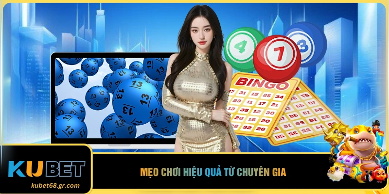 Mẹo chơi hiệu quả từ chuyên gia